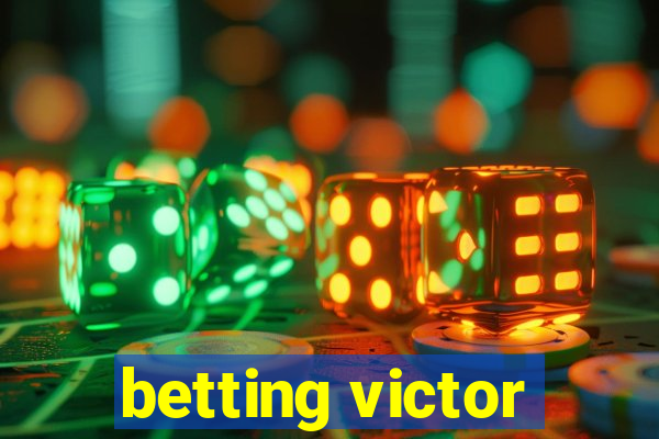 betting victor