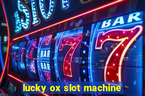 lucky ox slot machine