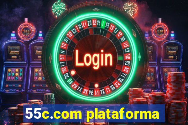 55c.com plataforma