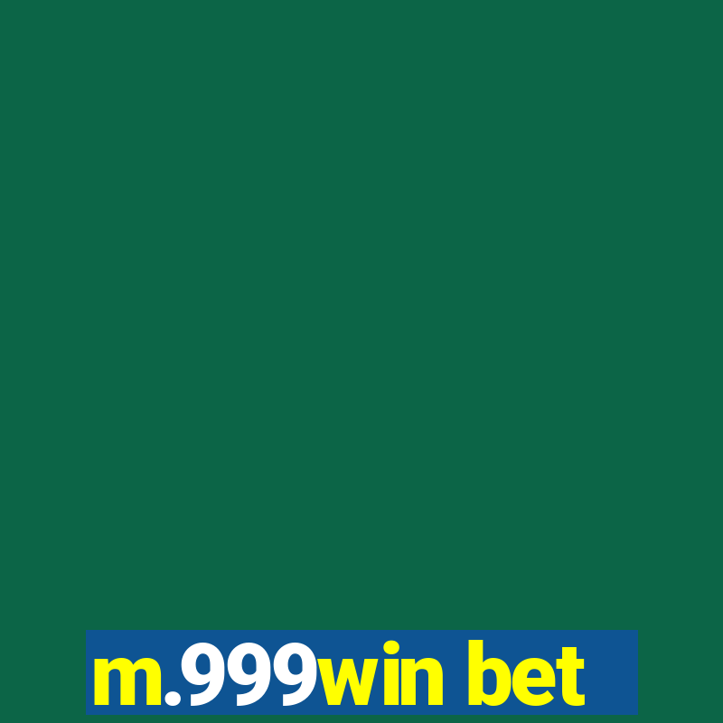 m.999win bet