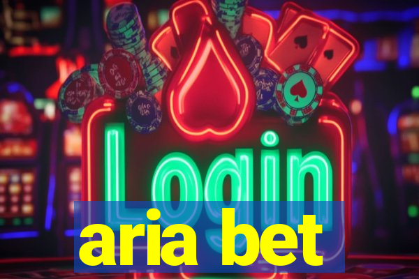 aria bet