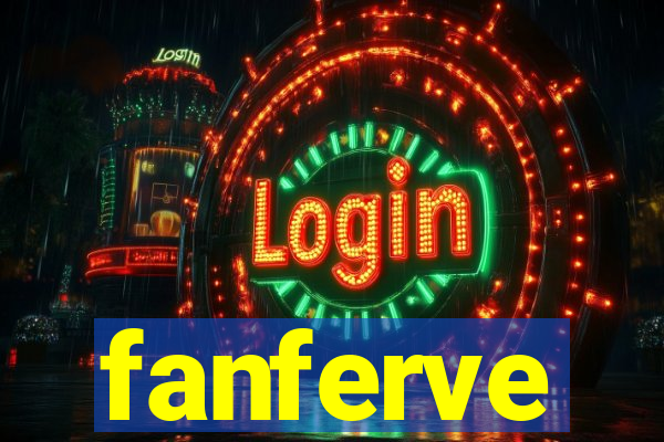 fanferve