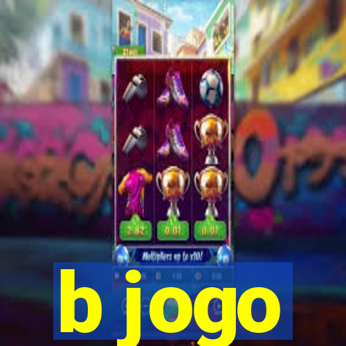 b jogo