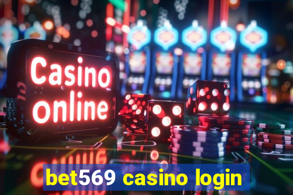 bet569 casino login