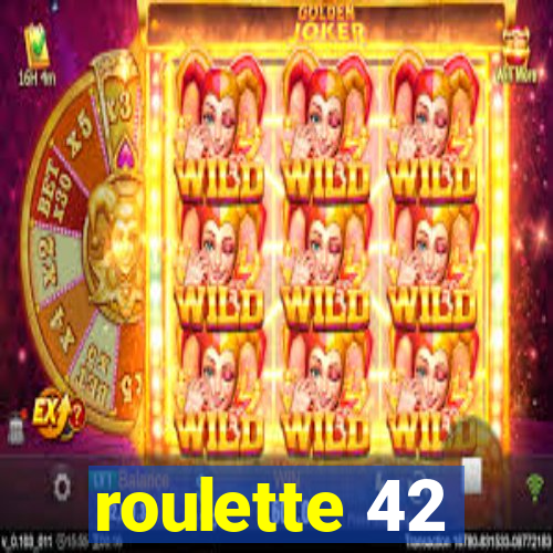 roulette 42