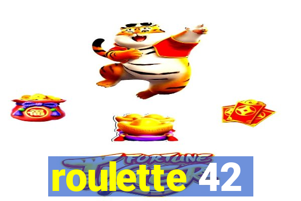 roulette 42