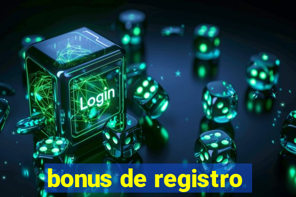 bonus de registro