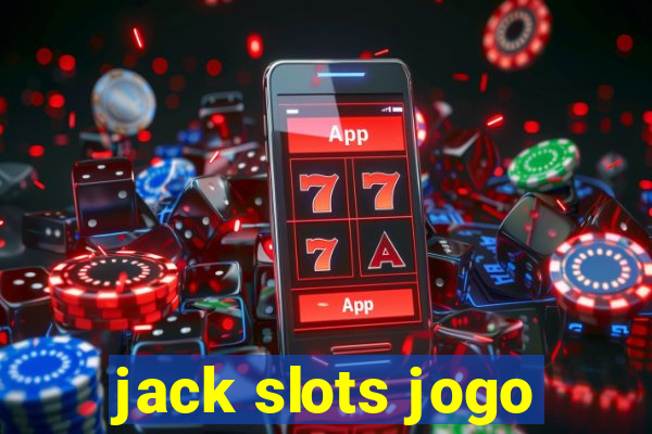 jack slots jogo