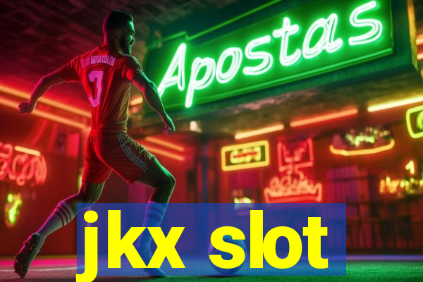 jkx slot