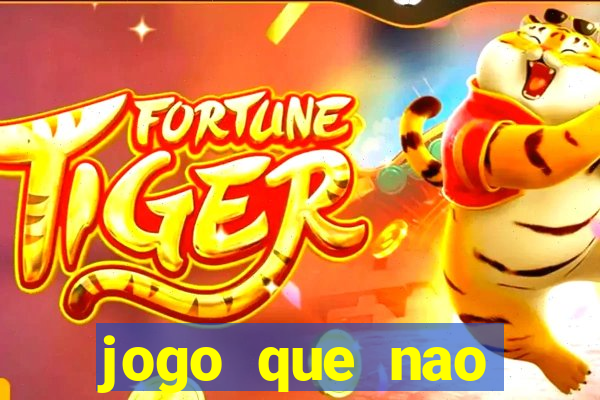 jogo que nao precisa depositar para ganhar