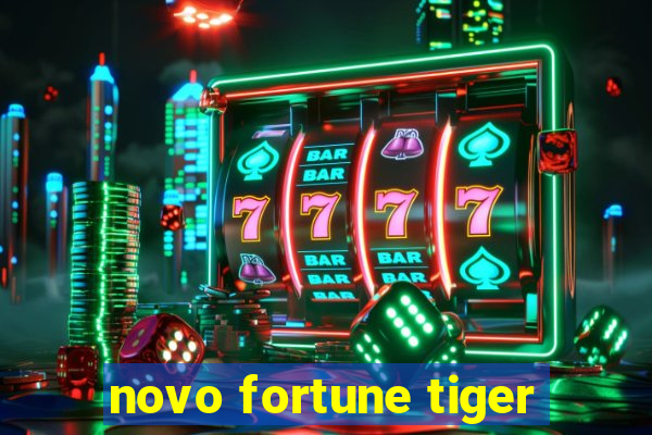 novo fortune tiger