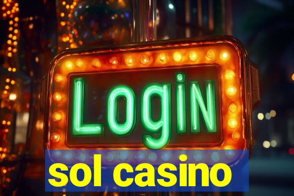 sol casino