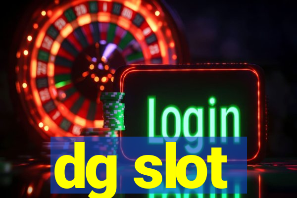 dg slot