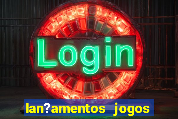 lan?amentos jogos android 2024