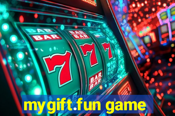 mygift.fun game