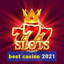 best casino 2021