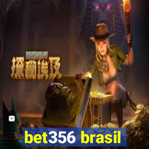 bet356 brasil