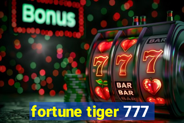 fortune tiger 777