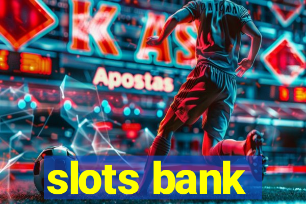 slots bank