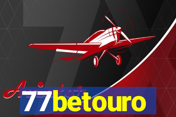 77betouro