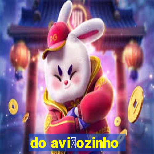 do avi茫ozinho