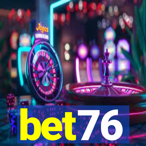 bet76