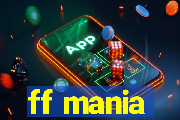 ff mania