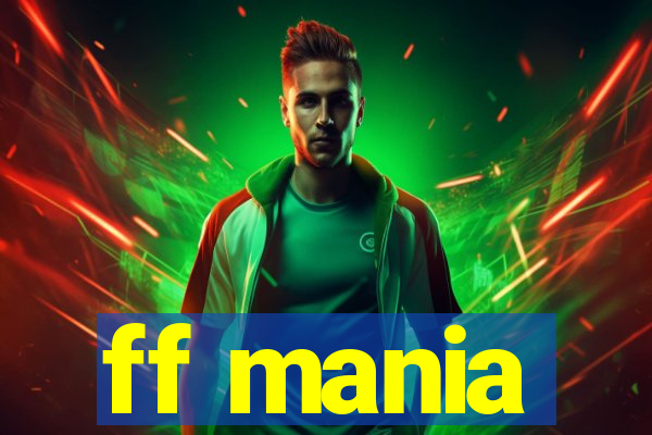 ff mania