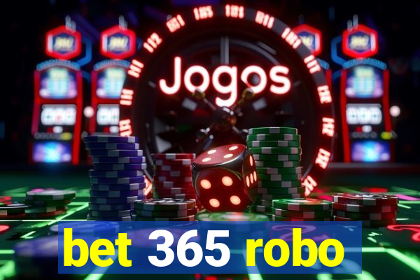 bet 365 robo