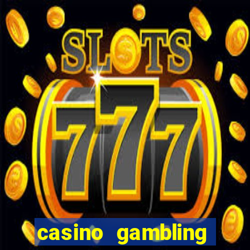 casino gambling gaming online