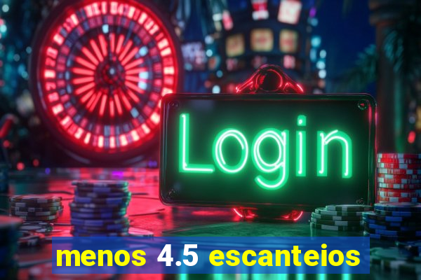 menos 4.5 escanteios