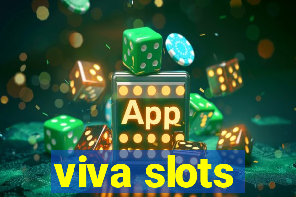 viva slots