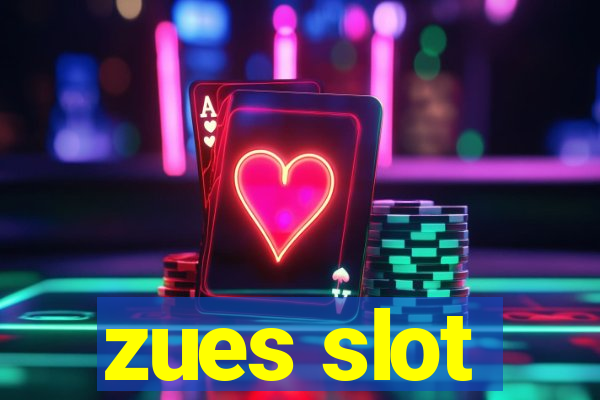 zues slot