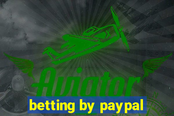 betting by paypal