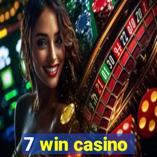 7 win casino