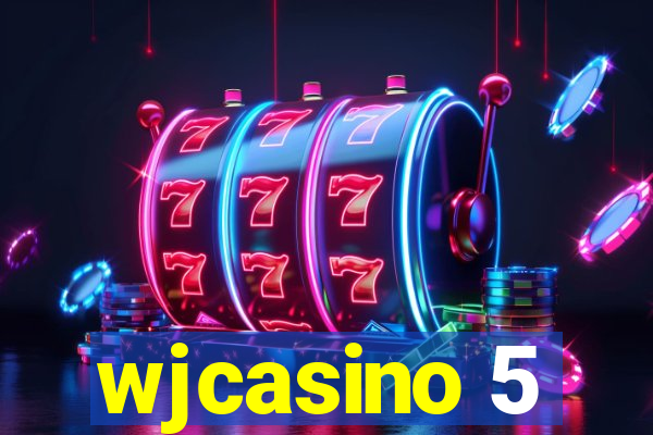 wjcasino 5