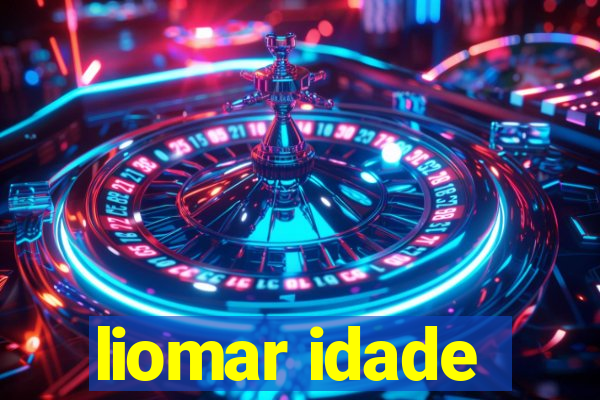 liomar idade