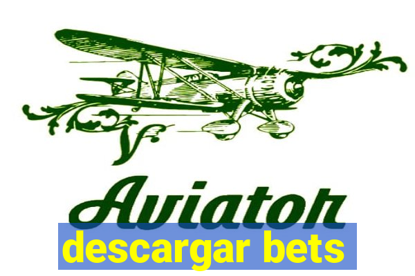 descargar bets