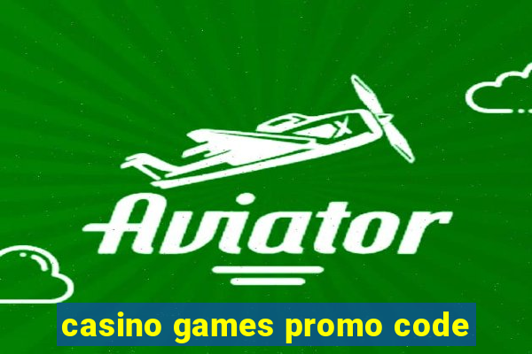 casino games promo code