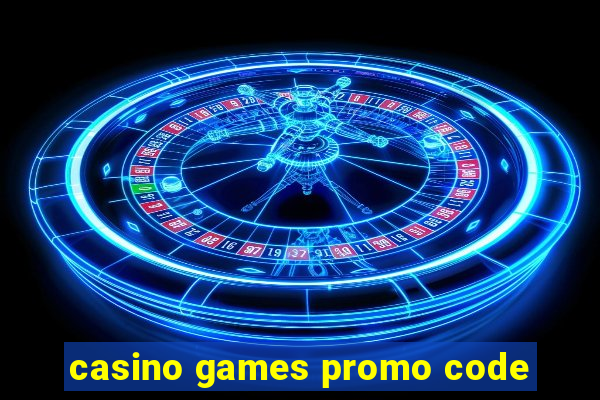 casino games promo code