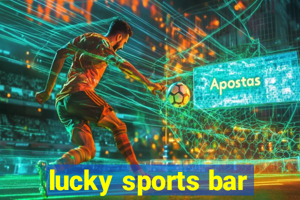 lucky sports bar