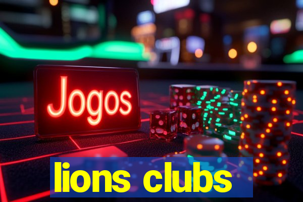 lions clubs