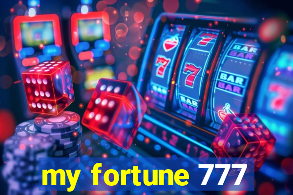 my fortune 777