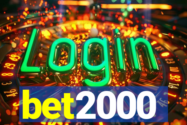 bet2000