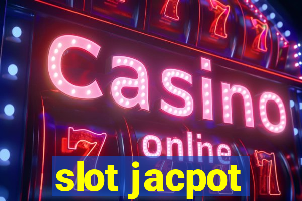 slot jacpot