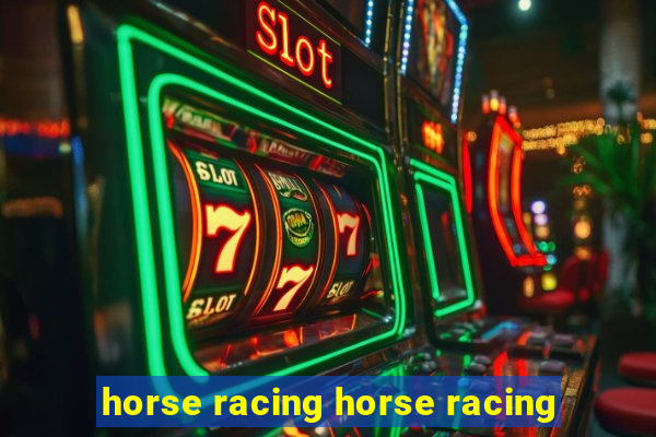 horse racing horse racing