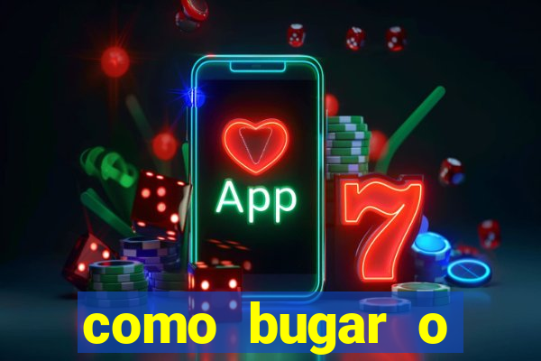 como bugar o fortune tiger