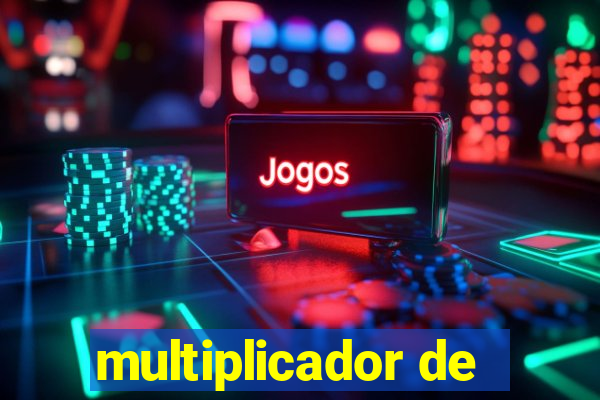 multiplicador de