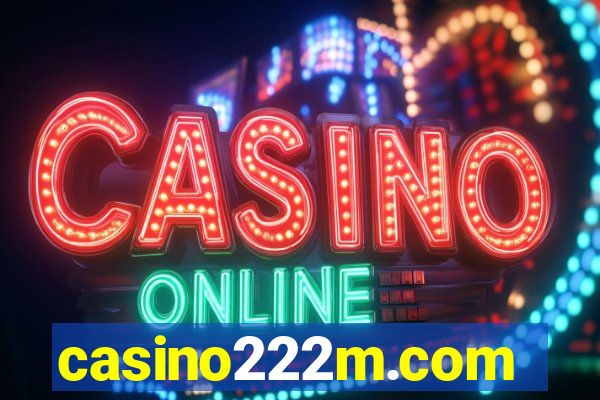 casino222m.com