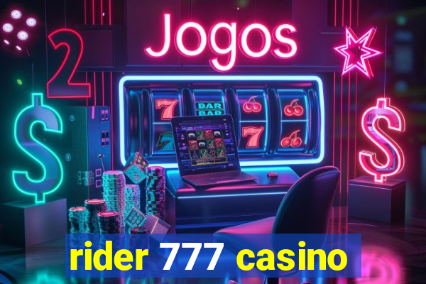 rider 777 casino